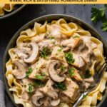 Creamy Chicken Mushroom Stroganoff – The Ultimate Complete Guide